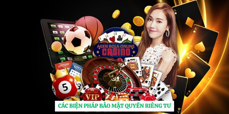 Các biện pháp bảo mật quyền riêng tư
