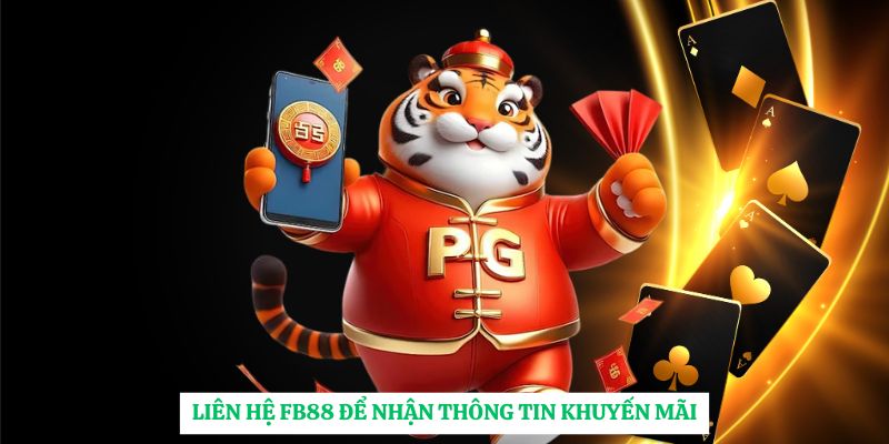 Liên Hệ FB88 để nhận thông tin khuyến mãi