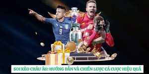 Soi Kèo Châu Âu: Hướng Dẫn và Chiến Lược Cá Cược Hiệu Quả